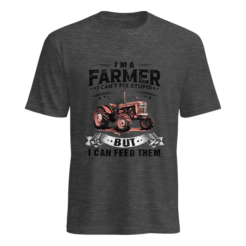 Farmer Can't Fix Stupid - Unisex Heavy Cotton Tee