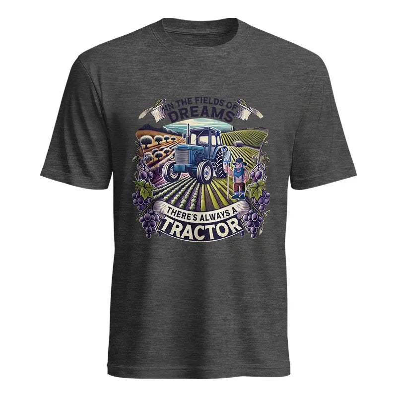 In The Fields Of Dreams There's Always A Tractor 1 - Unisex Heavy Cotton Tee