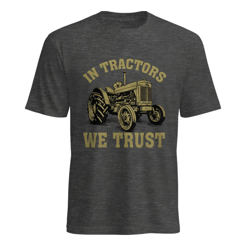 In Tractors We Trust - Unisex Heavy Cotton Tee