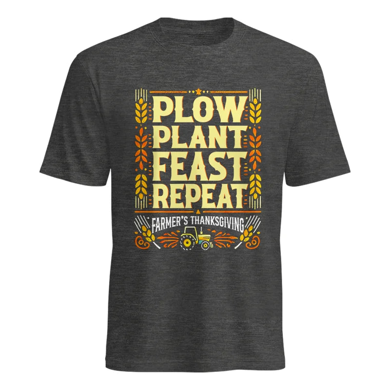 Plow Plant Feast Repeat - Unisex Heavy Cotton Tee