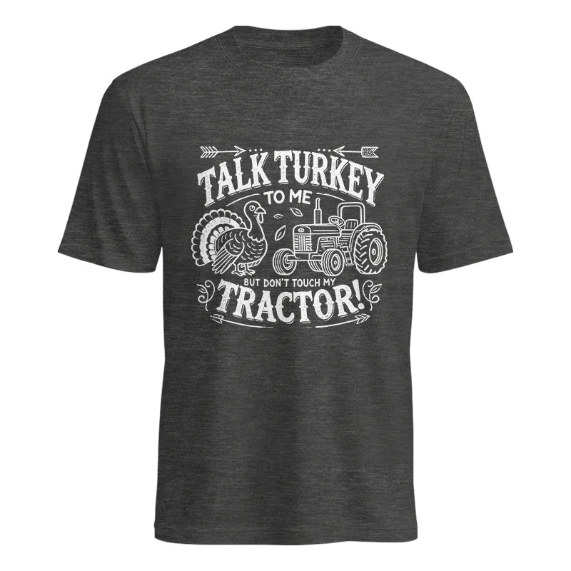 Image of Talk Turkey to Me But Don’t Touch My Tractor 2 - Unisex Heavy Cotton Tee