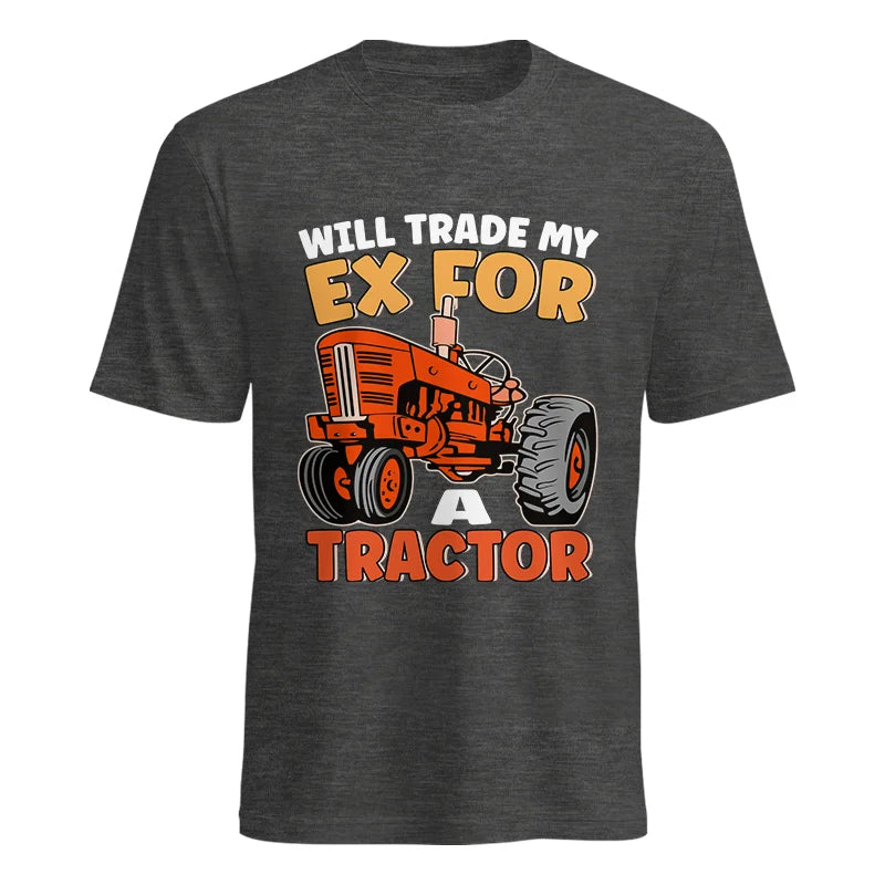 Will Trade My Ex For Tractor - Unisex Heavy Cotton Tee