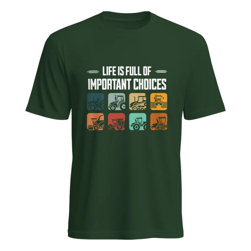 Life Is Full Important Choices 36 - Unisex Heavy Cotton Tee