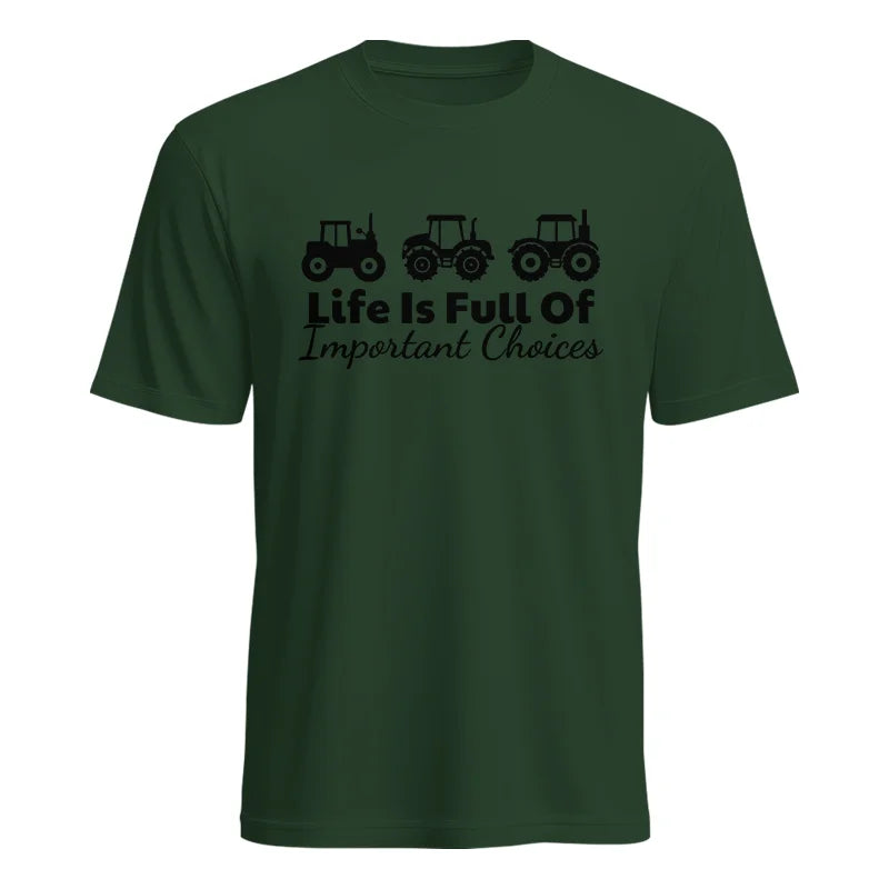 Life Is Full Of Important Choices 19 - Unisex Heavy Cotton Tee