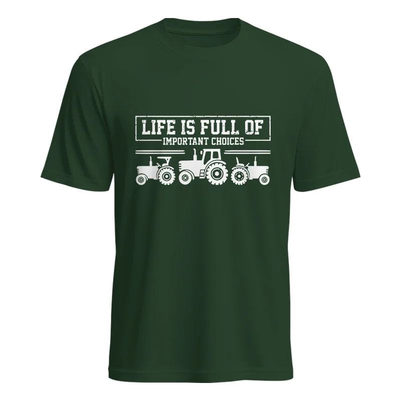 Life Is Full Of Important Choices 31 - Unisex Heavy Cotton Tee