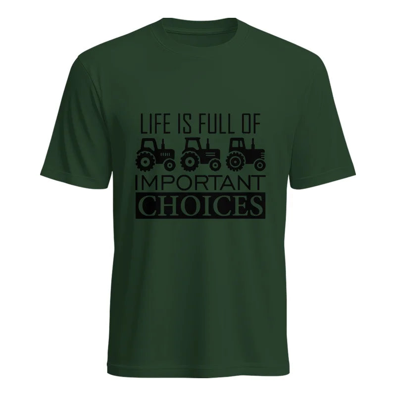 Life Is Full Of Important Choices 35 - Unisex Heavy Cotton Tee