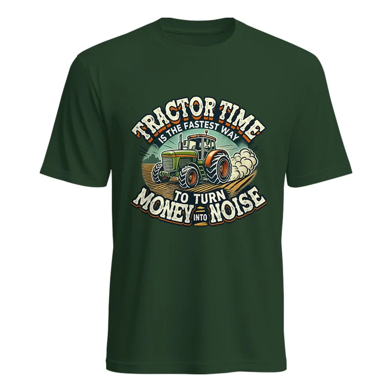 Tractor Time To Turn Money Into Noise - Unisex Heavy Cotton Tee