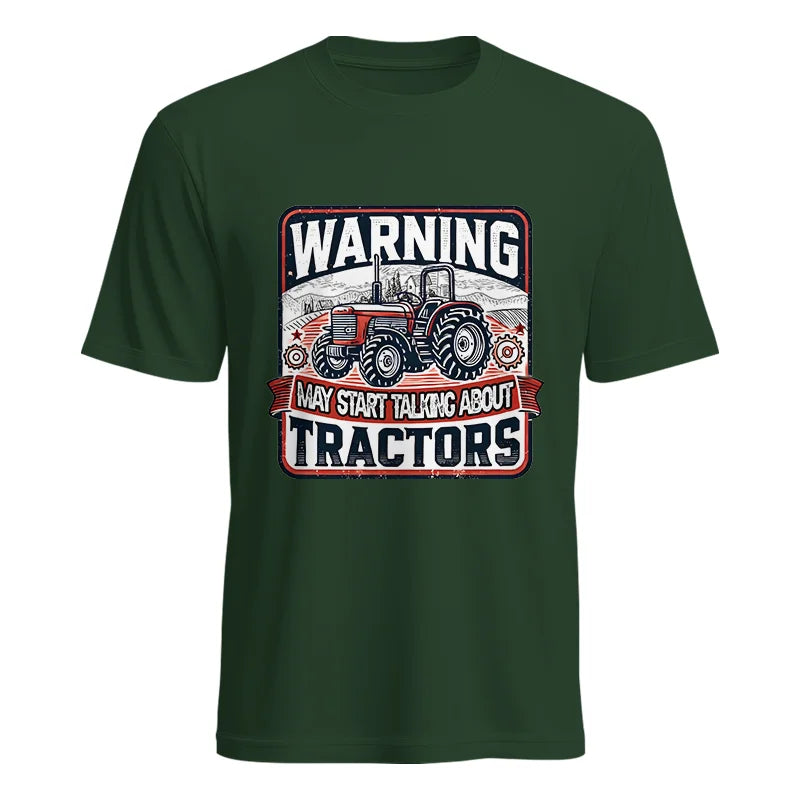 Warning May Start Talking About Tractors - Unisex Heavy Cotton Tee