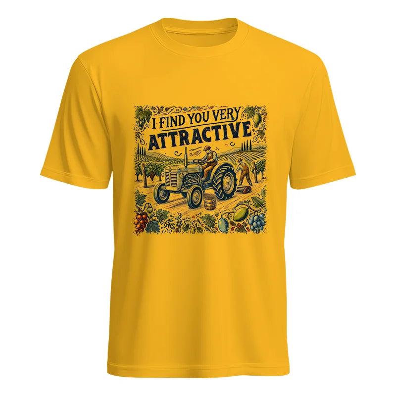 I Find You Very Attractive 1 - Unisex Heavy Cotton Tee