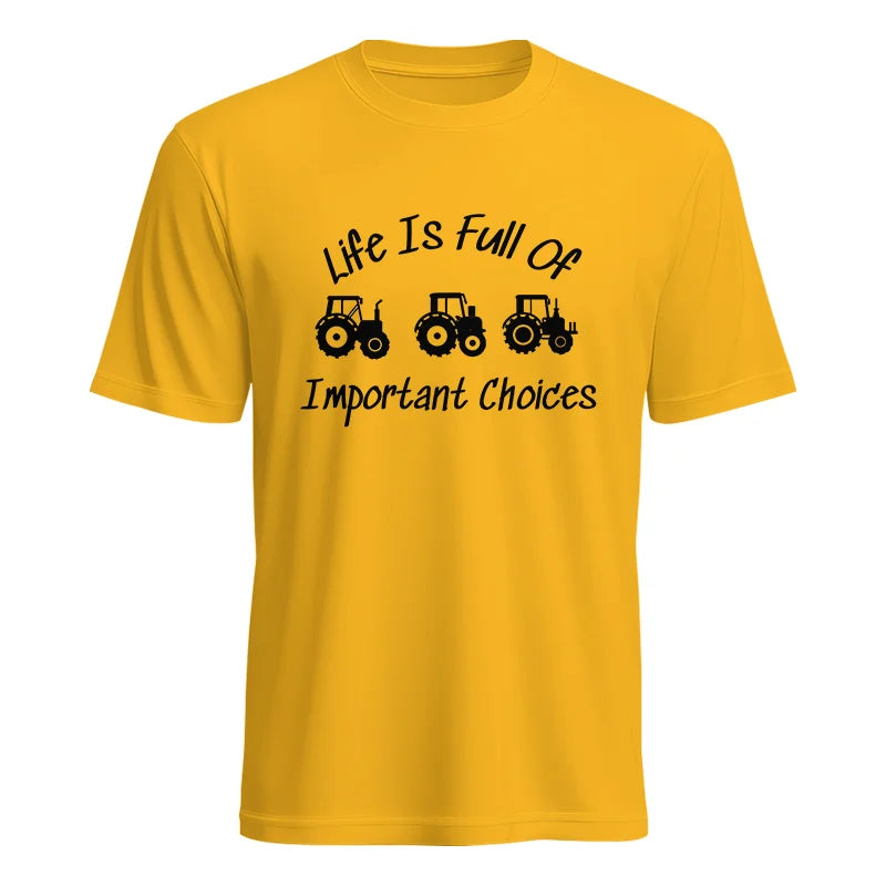 Life Is Full Of Important Choices 15 - Unisex Heavy Cotton Tee