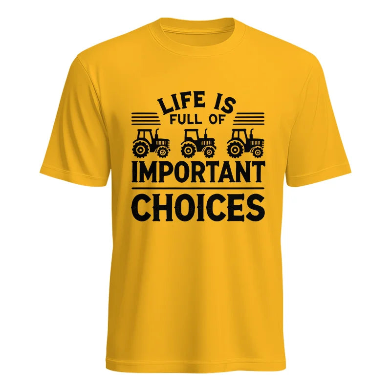 Image of Life Is Full Of Important Choices 25 - Unisex Heavy Cotton Tee