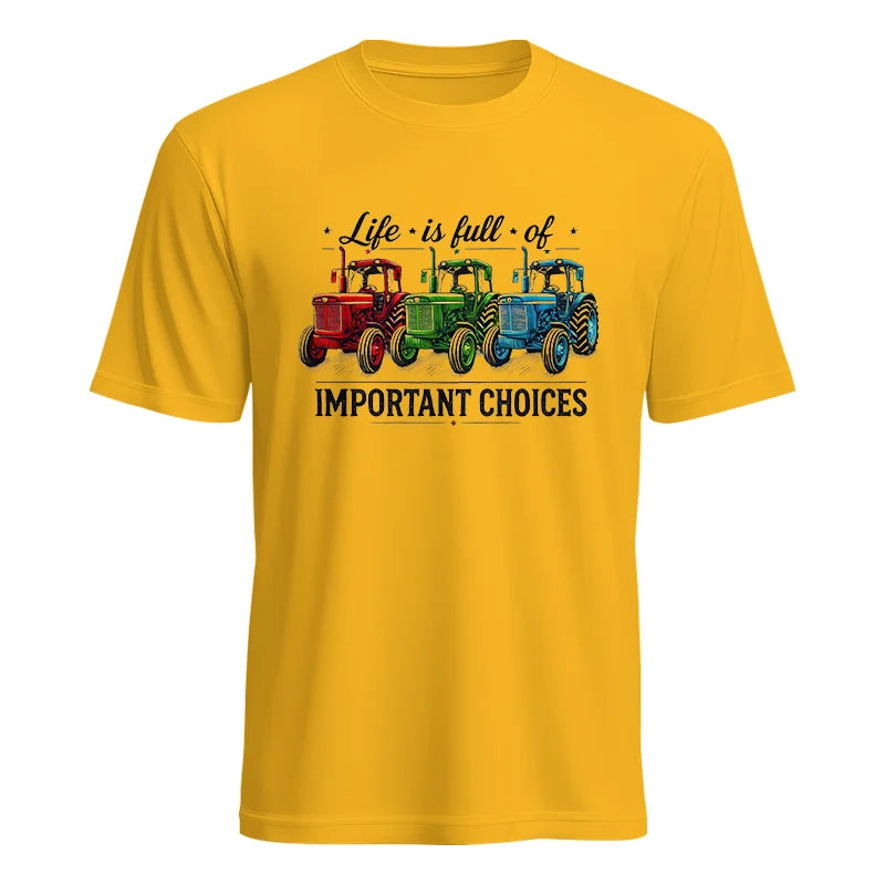 Life Is Full Of Important Choices 6 - Unisex Heavy Cotton Tee