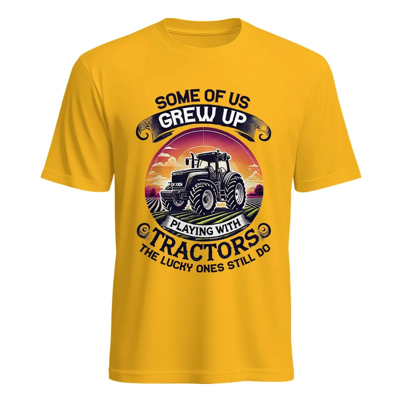 Some Of Us Grew Up Playing With Tractors 4 - Unisex Heavy Cotton Tee