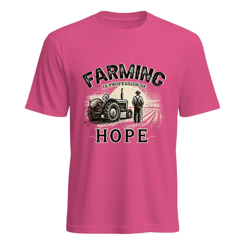 Farming Is A Profession Of Hope 2 - Unisex Heavy Cotton Tee