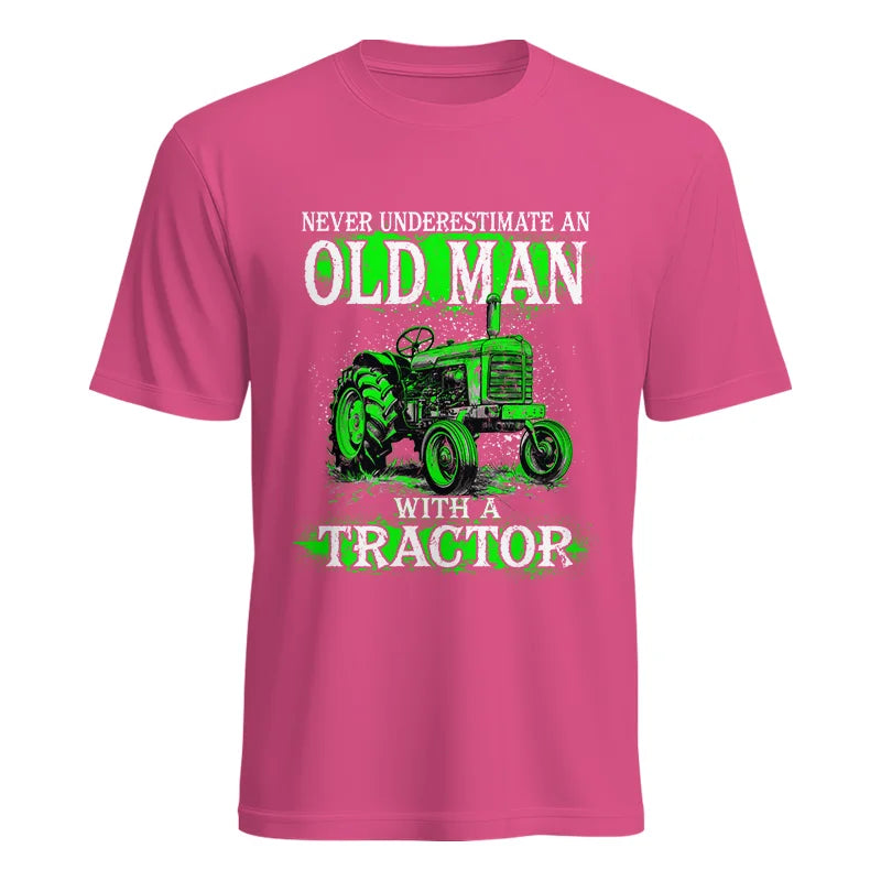 Funny Quote Never Underestimate Old Man Tractor - Unisex Heavy Cotton Tee