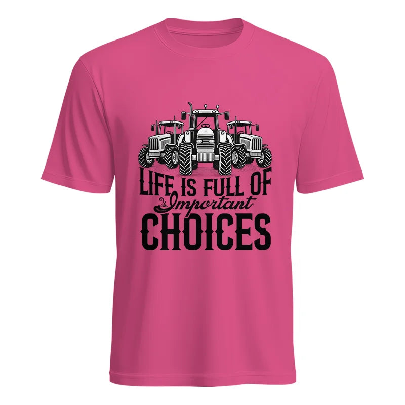 Life Is Full Of Important Choices 2 - Unisex Heavy Cotton Tee