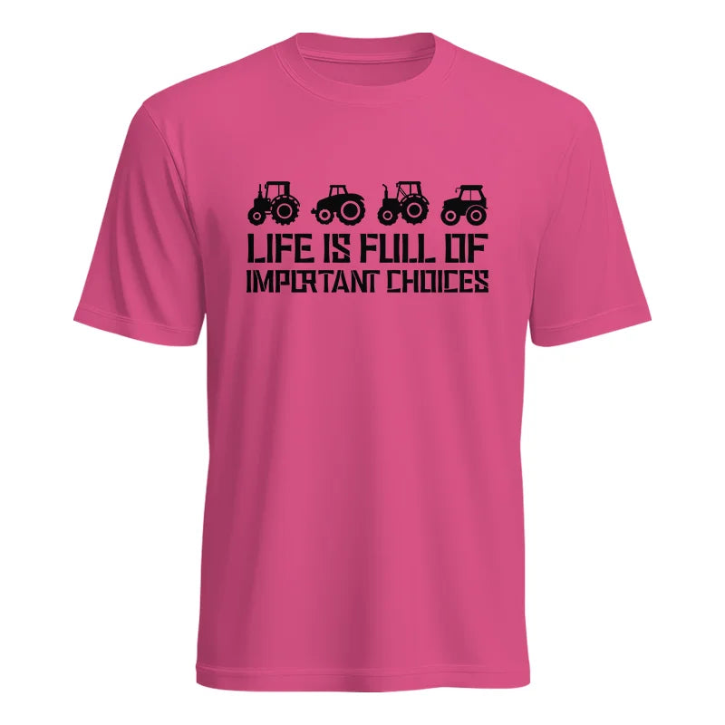 Life Is Full Of Important Choices 20 - Unisex Heavy Cotton Tee