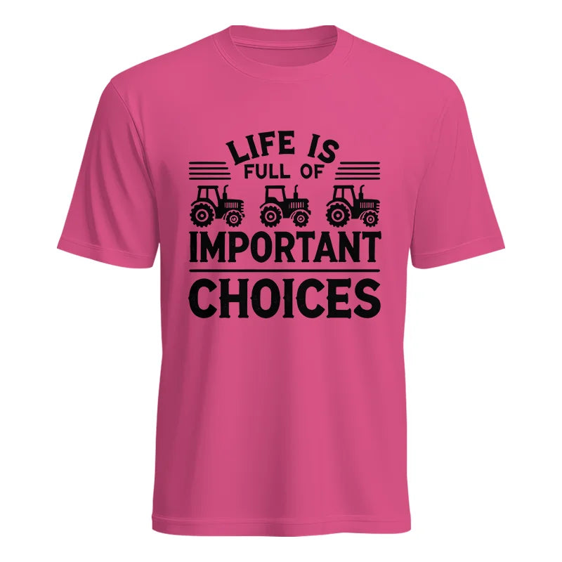 Image of Life Is Full Of Important Choices 25 - Unisex Heavy Cotton Tee