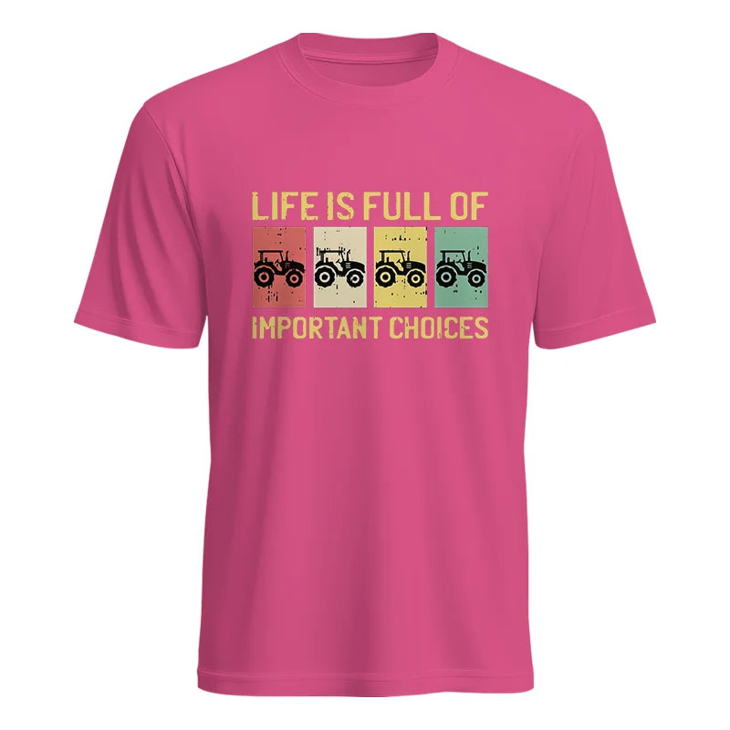 Life Is Full Of Important Choices 4 - Unisex Heavy Cotton Tee