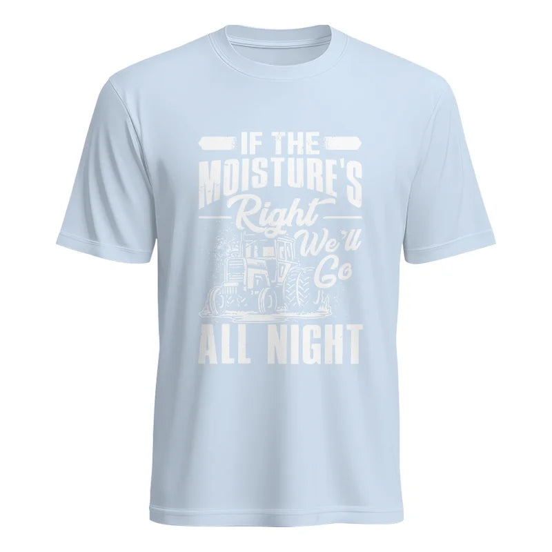 Image of Farmer Tractor If Moistures Right We'll Go All Night - Unisex Heavy Cotton Tee