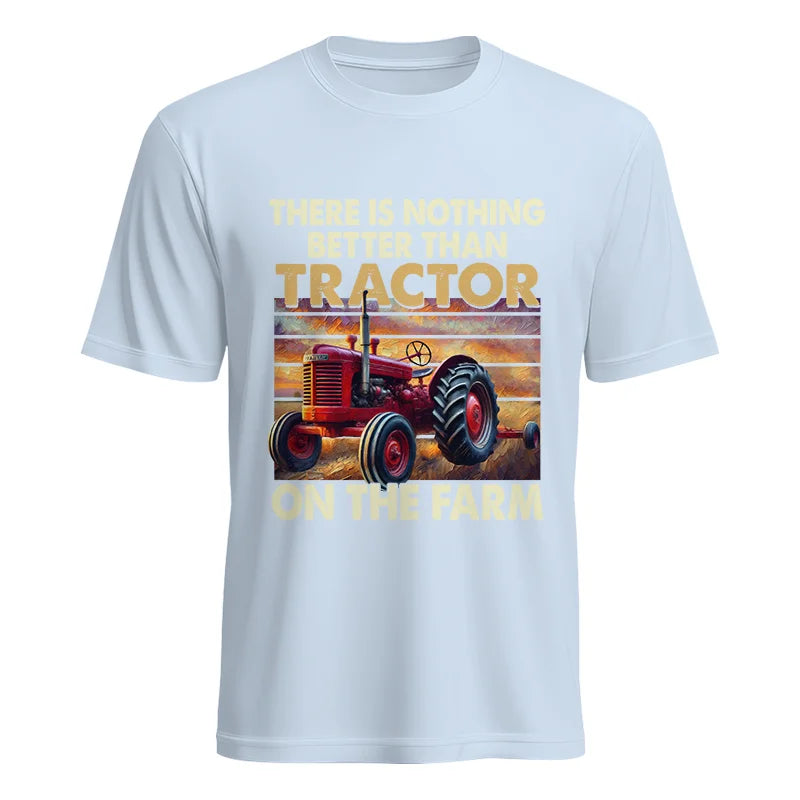 Image of There Is Nothing Better Than Tractor On The Farm 1 - Unisex Heavy Cotton Tee