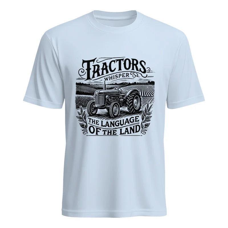 Tractors Whisper The Language Of The Land 1 - Unisex Heavy Cotton Tee