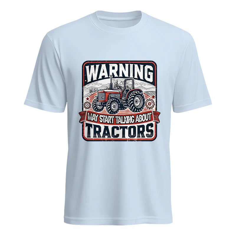 Warning May Start Talking About Tractors - Unisex Heavy Cotton Tee