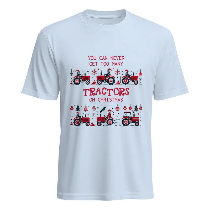 Image of You Can Never Get Too Many Tractors On Christmas 2 - Unisex Heavy Cotton Tee