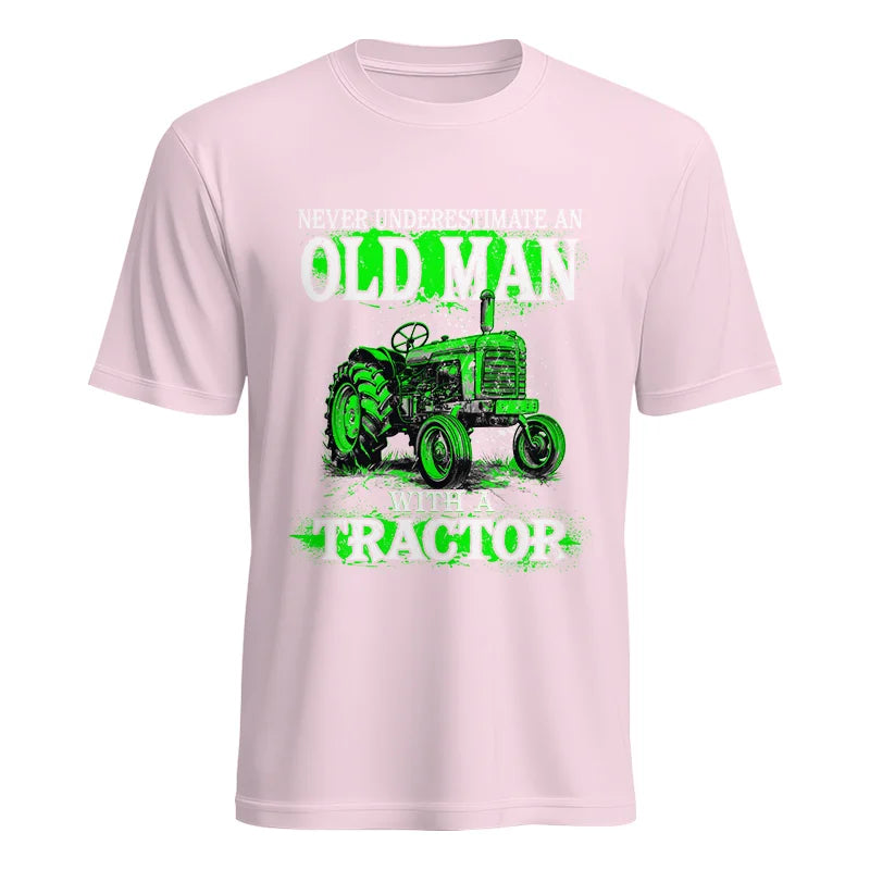 Funny Quote Never Underestimate Old Man Tractor - Unisex Heavy Cotton Tee