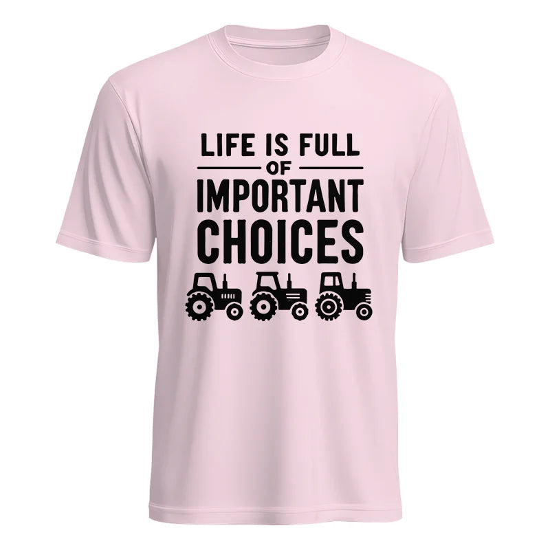 Life Is Full Of Important Choices 27 - Unisex Heavy Cotton Tee