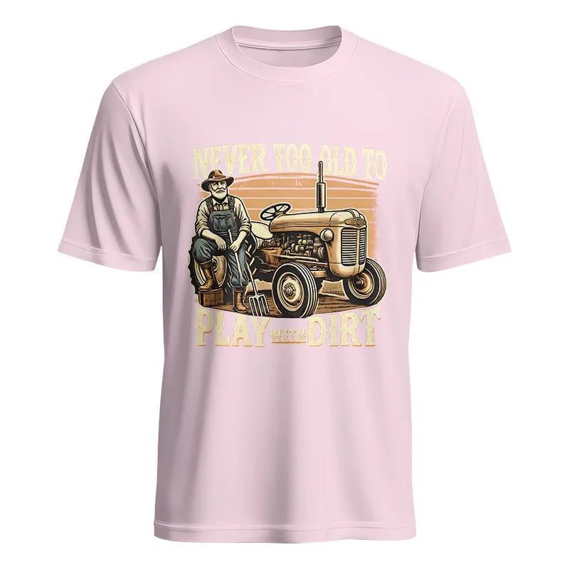 Image of Never Too Old To Play With Dirt - Unisex Heavy Cotton Tee