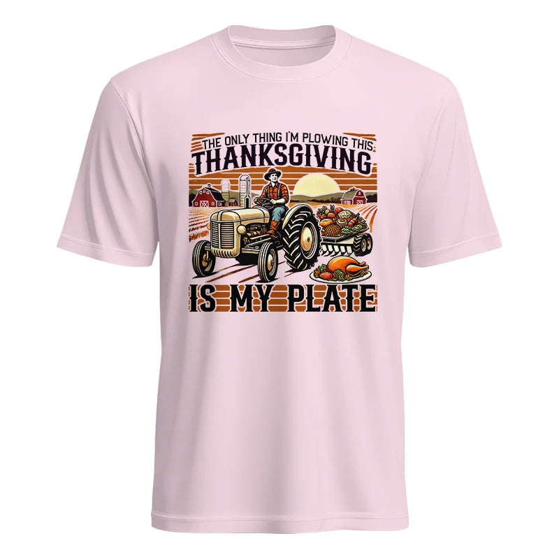 Image of The Only Thing I’m Plowing This Thanksgiving is My Plate 1 - Unisex Heavy Cotton Tee