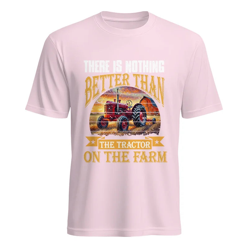 Image of There Is Nothing Better Than Tractor On The Farm 2 - Unisex Heavy Cotton Tee