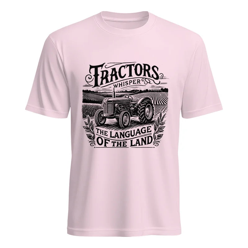 Tractors Whisper The Language Of The Land 1 - Unisex Heavy Cotton Tee