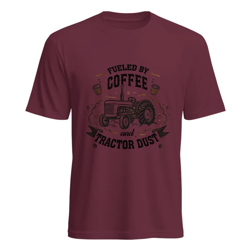 Fueled By Coffee And Tractor Dust - Unisex Heavy Cotton Tee