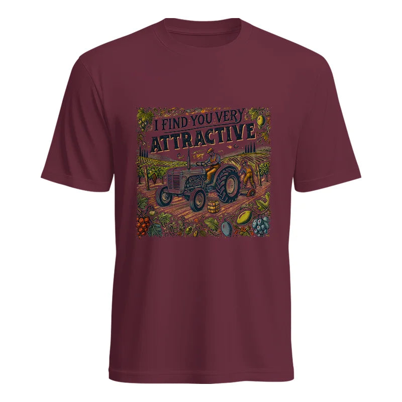 I Find You Very Attractive 1 - Unisex Heavy Cotton Tee