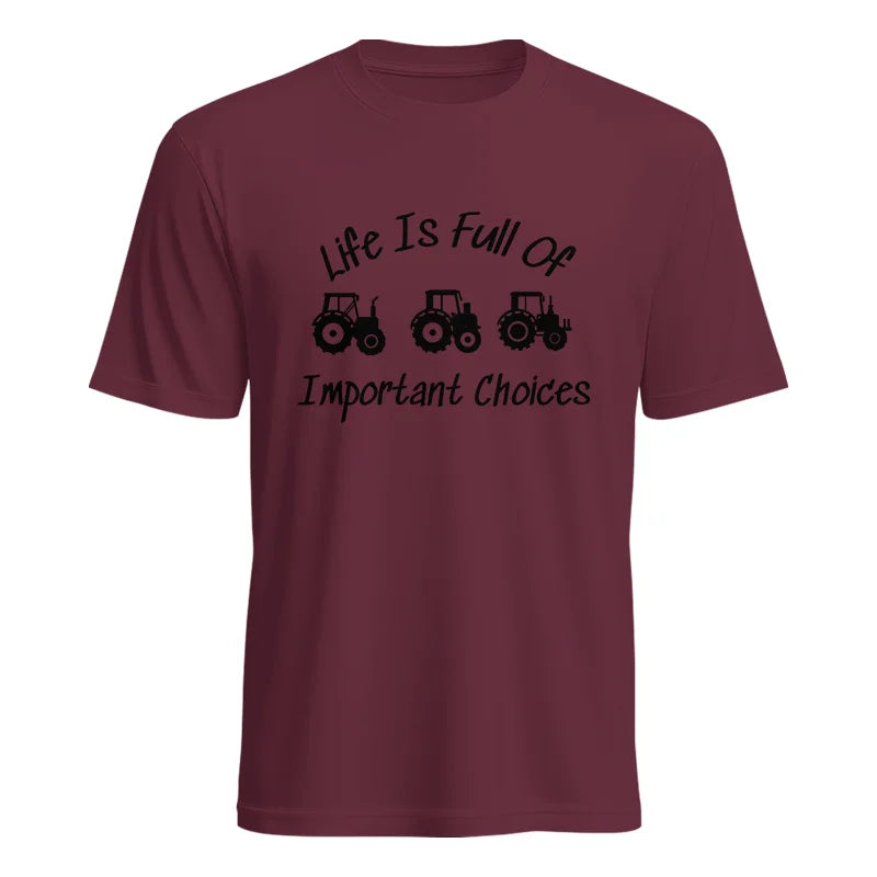 Life Is Full Of Important Choices 15 - Unisex Heavy Cotton Tee