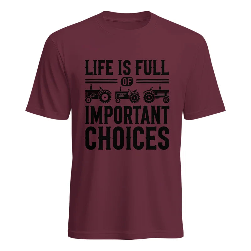 Life Is Full Of Important Choices 26 - Unisex Heavy Cotton Tee