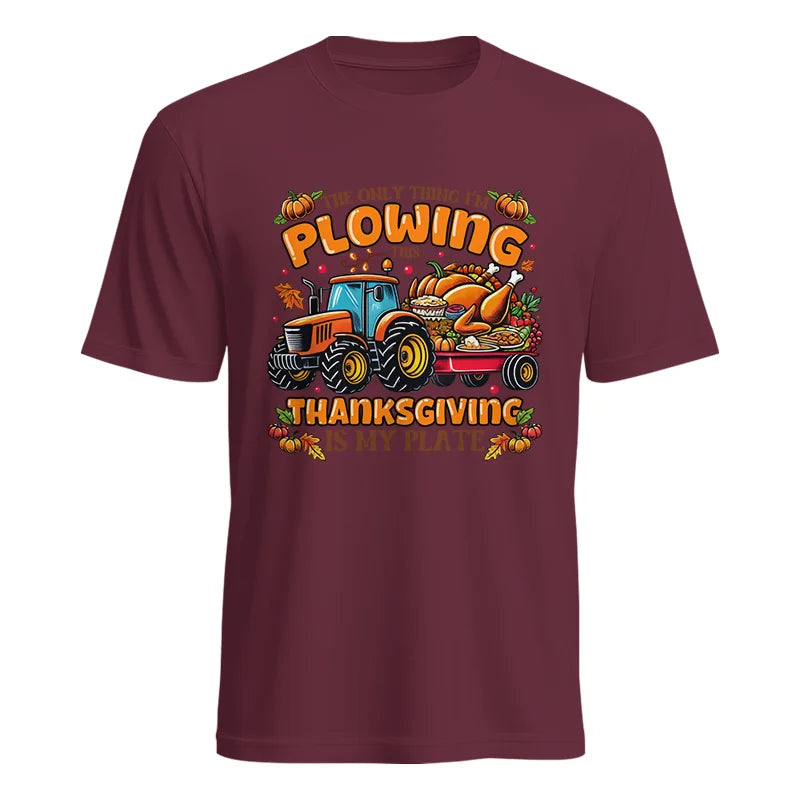 Image of The Only Thing I’m Plowing This Thanksgiving is My Plate 2 - Unisex Heavy Cotton Tee