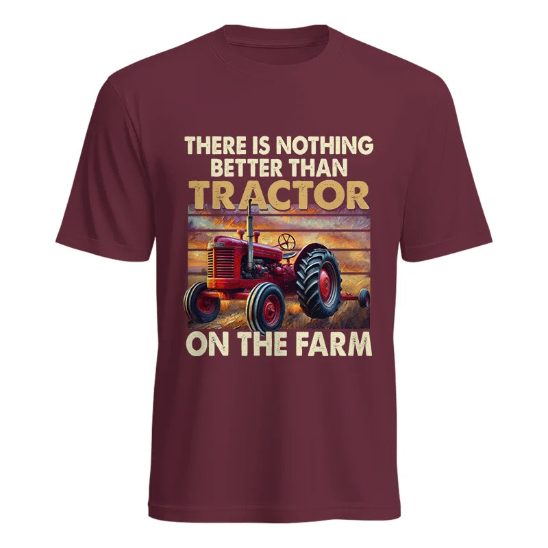 Image of There Is Nothing Better Than Tractor On The Farm 1 - Unisex Heavy Cotton Tee