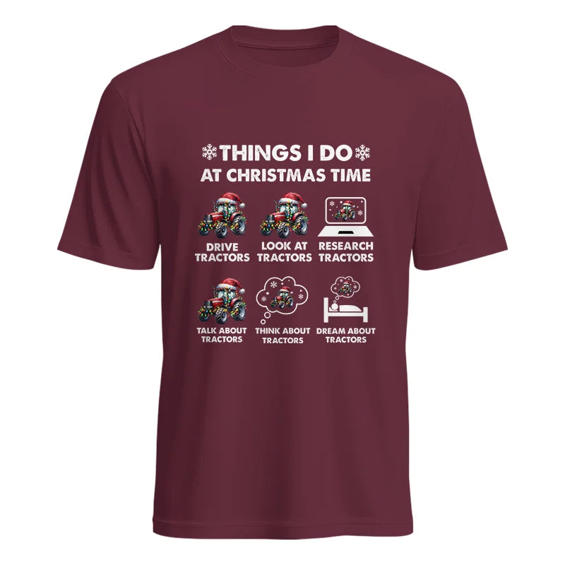 Things I Do At Christmas Time - Unisex Heavy Cotton Tee