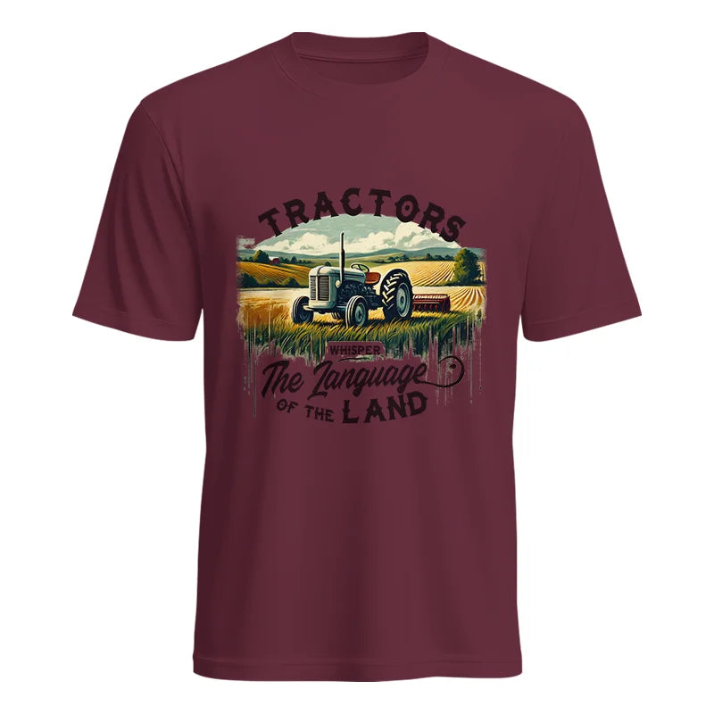 Tractors Whisper The Language Of The Land 2 - Unisex Heavy Cotton Tee