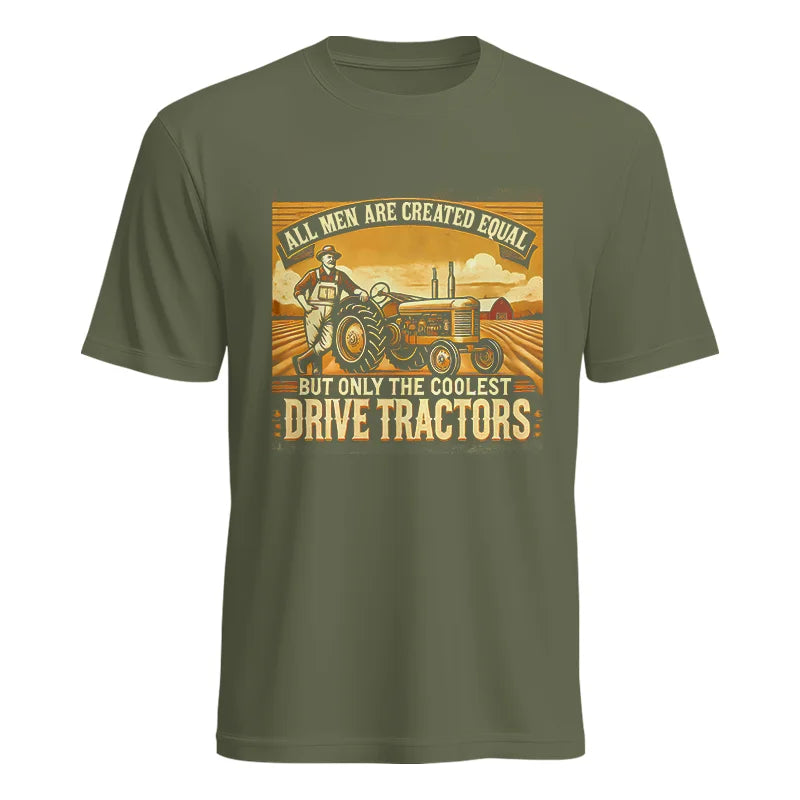 Image of All Men Equal But The Coolest Drive Tractors 1 - Unisex Heavy Cotton Tee