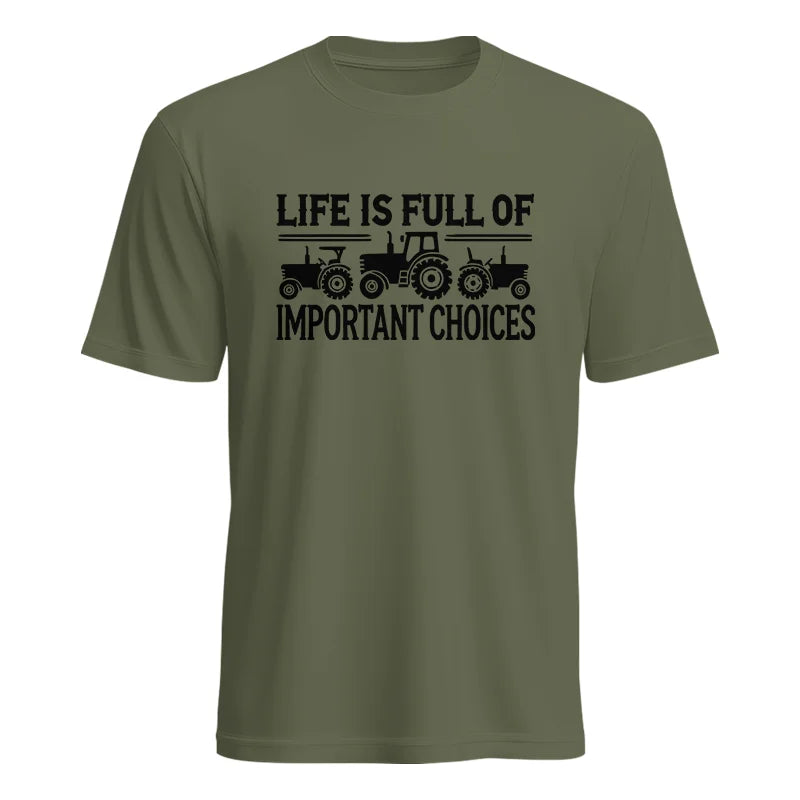 Life Is Full Of Important Choices 24 - Unisex Heavy Cotton Tee