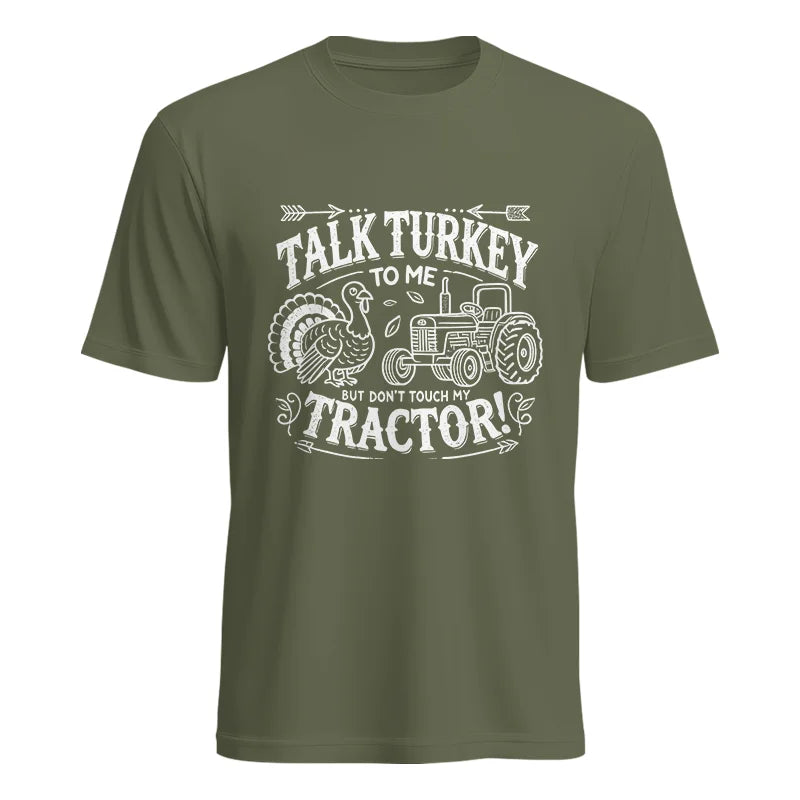 Talk Turkey to Me But Don’t Touch My Tractor 2 - Unisex Heavy Cotton Tee