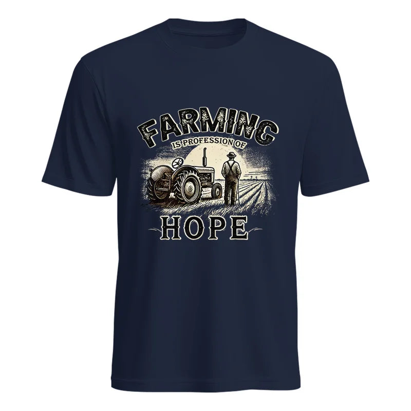 Farming Is A Profession Of Hope 2 - Unisex Heavy Cotton Tee