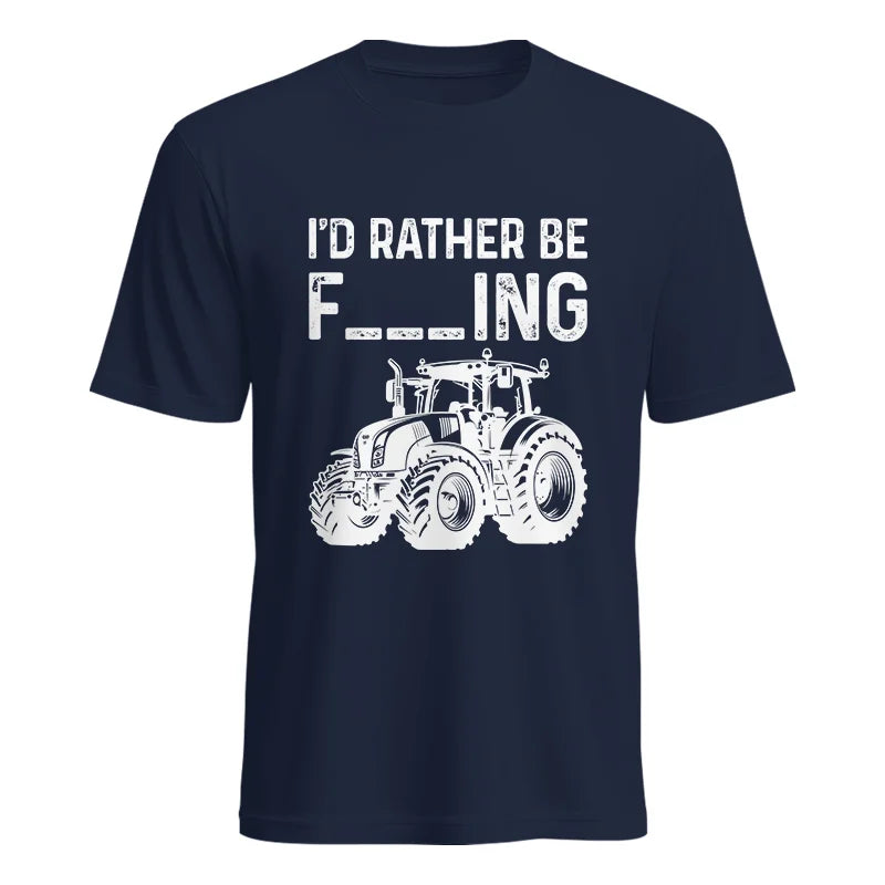 Image of Funny I Would Rather Be Farming Tractor 2 - Unisex Heavy Cotton Tee