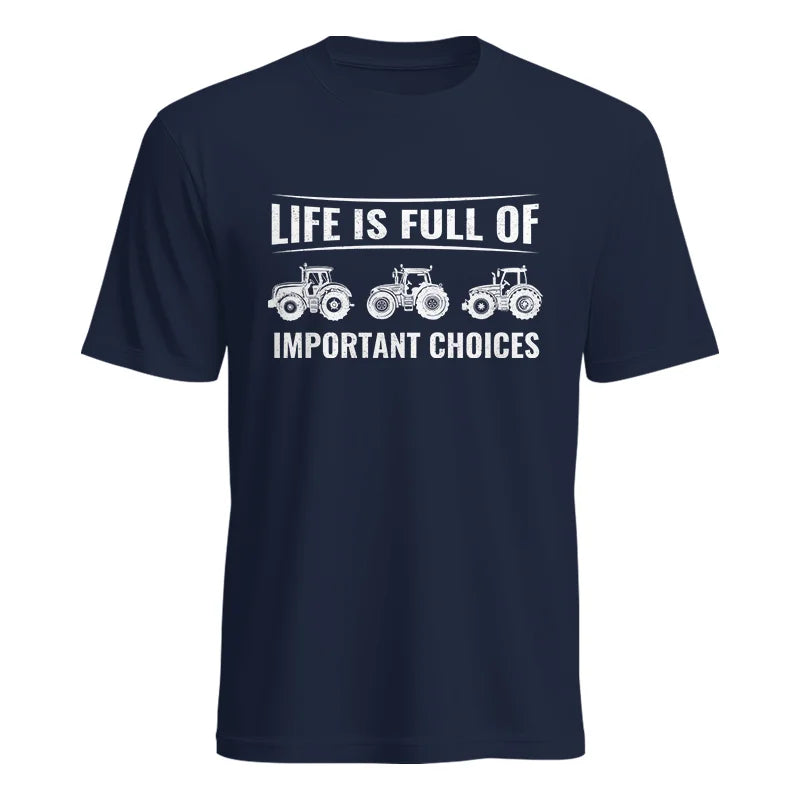 Life Is Full Of Important Choices 16 - Unisex Heavy Cotton Tee