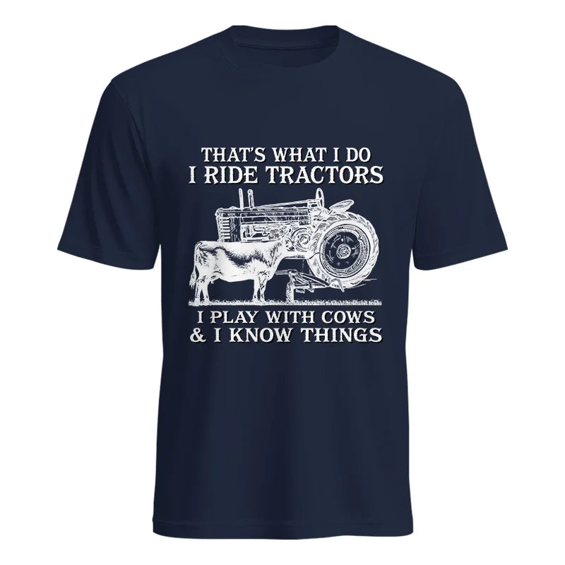 That's What I Do I Ride Tractors - Unisex Heavy Cotton Tee