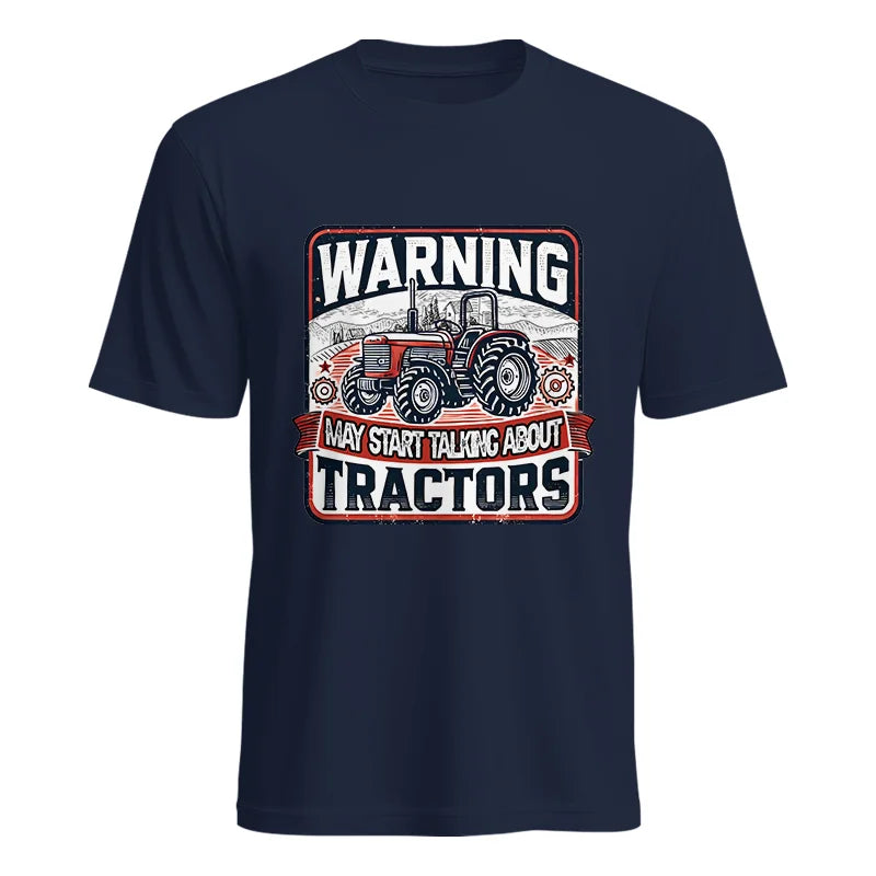 Image of Warning May Start Talking About Tractors - Unisex Heavy Cotton Tee